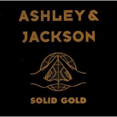 Ashley & Jackson - Ashley & Jackson - Solid Gold - Big Life