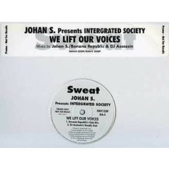 Johan S Presents I Society - Johan S Presents I Society - We Lift Our Voices - Sweat