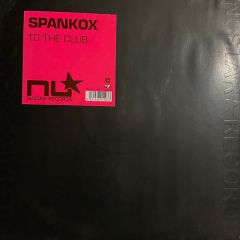 Spankox - Spankox - To The Club - Nustar