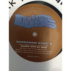 Ralph Lawson Pres. Wolf N Flow - Ralph Lawson Pres. Wolf N Flow - Messin With My Mind - Darkroom Dubs