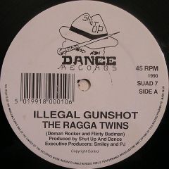 Ragga Twins - Ragga Twins - Spliffhead / Illegal Gunshot - Shut Up & Dance
