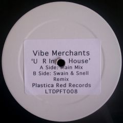 Vibe Merchants - Vibe Merchants - U R In My House - Plastica RED