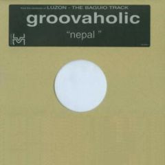 Groovaholic (Luzon) - Groovaholic (Luzon) - Nepal - Tongue'N' Groove