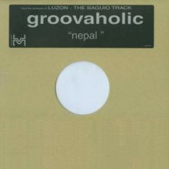 Groovaholic (Luzon) - Groovaholic (Luzon) - Nepal - Tongue'N' Groove