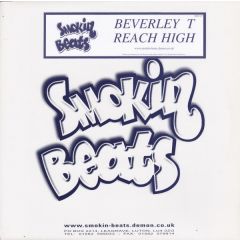 Beverley T - Beverley T - Reach High - Smokin Beats