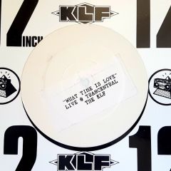 The KLF - The KLF - What Time Is Love? (Live At Trancentral) - Klf Communications