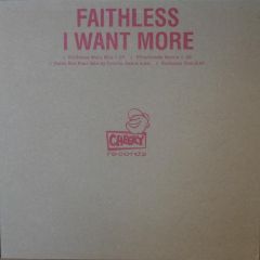 Faithless - Faithless - I Want More - Cheeky