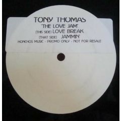 Tony Thomas - Tony Thomas - The Love Jam - Honchos Music