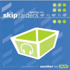  Skip Raiders Featuring Jada -  Skip Raiders Featuring Jada - Another Day - Perfecto