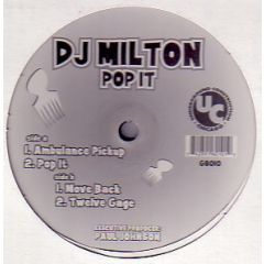 DJ Milton - DJ Milton - Pop It - Underground Construction