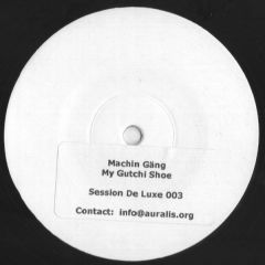 Machin Gang - Machin Gang - My Gutschi Shoe - Session Deluxe