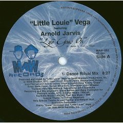 Little Louie Vega Ft A.Jarvis  - Life Goes On - MAW