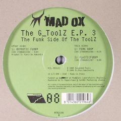 Madox - Madox - The G Tool Z EP 3 - Mantra Breaks