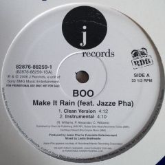 BOO - BOO - Make It Rain - J Records