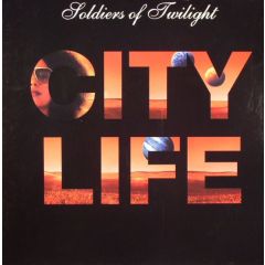 Soldiers Of Twilight - Soldiers Of Twilight - City Life - Serial
