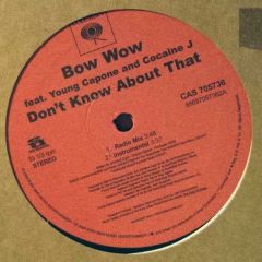 Bow Wow - Bow Wow - Don't Know About That - Columbia