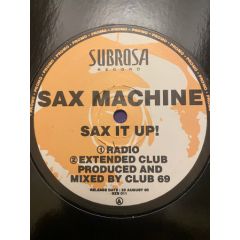 Saxmachine - Saxmachine - Sax It Up! - Subrosa Record