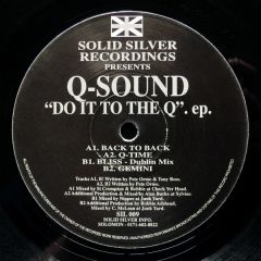Q-Sound - Q-Sound - Do It To The Q EP - Solid Silver
