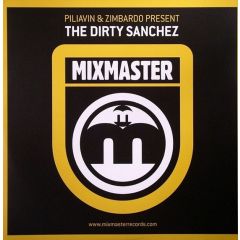 Piliavin & Zimbardo - Piliavin & Zimbardo - The Dirty Sanchez - Mixmaster