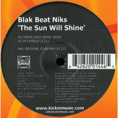 Blak Beat Niks - Blak Beat Niks - The Sun Will Shine - Slip 'N' Slide