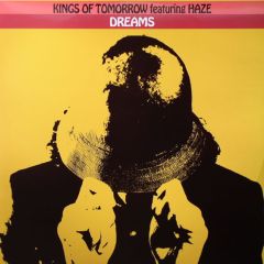 Kings Of Tomorrow Ft Haze - Kings Of Tomorrow Ft Haze - Dreams (Disc 2) - Defected