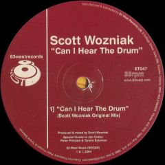 Scott Wozniak - Scott Wozniak - Can I Near The Drum - 83 West