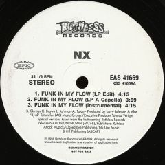 NX - NX - Funk In My Flow - Ruthless Records