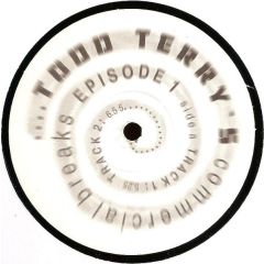 Todd Terry - Todd Terry - Commercial Breaks 1 - Episode