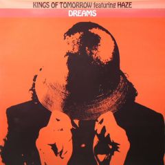 Kings Of Tomorrow Ft Haze - Kings Of Tomorrow Ft Haze - Dreams (Disc 1) - Defected