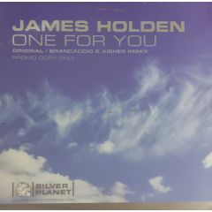 James Holden - James Holden - One For You - Silver Planet 