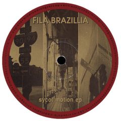 Fila Brazillia - Fila Brazillia - Sycot Motion EP - Mindfood