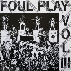 Foul Play - Foul Play - Volume 3 (Open Your Mind) (Remixes) - Moving Shadow