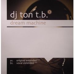 DJ Ton Tb - DJ Ton Tb - Dream Machine - Black Hole