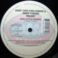 Harry Choo Choo Romero & Junior Sanchez - Harry Choo Choo Romero & Junior Sanchez - Bad Little Kiddies - Gossip