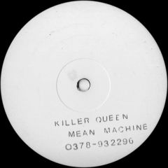 Killer Queen - Killer Queen - Mean Machine - Cola Records