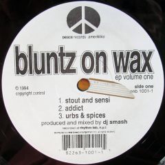 DJ Smash - DJ Smash - Bluntz On Wax EP Volume 1 - Peace Records