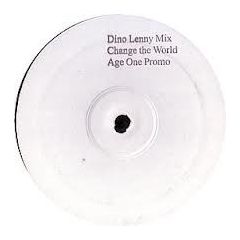 Dino Lenny - Dino Lenny - Change The World - Age One