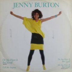 Jenny Burton - Jenny Burton - Do You Want It Bad Enuff - Atlantic