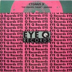 Cygnus X - Cygnus X - The Orange Theme (Remix) - Eye Q