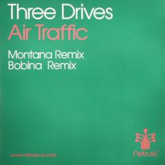Three Drives - Three Drives - Air Traffic (Disc 2) - Nebula