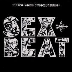 Two Lone Swordsmen - Two Lone Swordsmen - Sex Beat - Warp