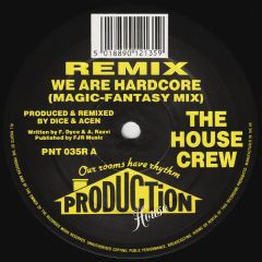 House Crew - House Crew - We Are Hardcore (Remix) - Production House