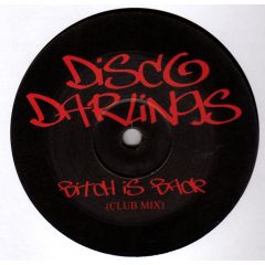 Disco Darlings - B*tch Is Back - Disco Darlings