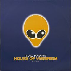 Apollo Presents House Of Virginism - Apollo Presents House Of Virginism - Exclusive - Logic