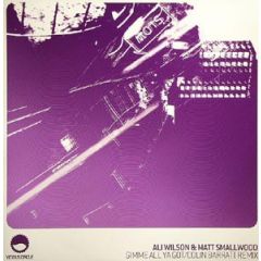 Ali Wilson & Matt Smallwood - Ali Wilson & Matt Smallwood - Gimme All Ya Got - Vicious Circle 