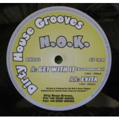 N.O.K - N.O.K - Get With It - Dirty House Grooves