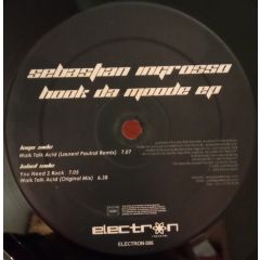 Sebastian Ingrosso - Sebastian Ingrosso - Hook Da Moode EP - Electron