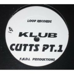 DJ Fadi - DJ Fadi - Klub Cutts Pt. 1 - Loop Records
