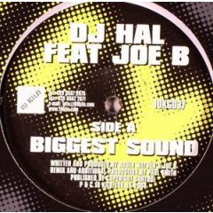 DJ Hal Ft Joe B - DJ Hal Ft Joe B - Biggest Sound - 10 Kilo 