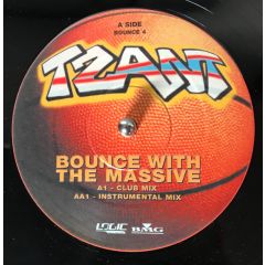 Tzant - Tzant - Bounce With The Massive - Logic